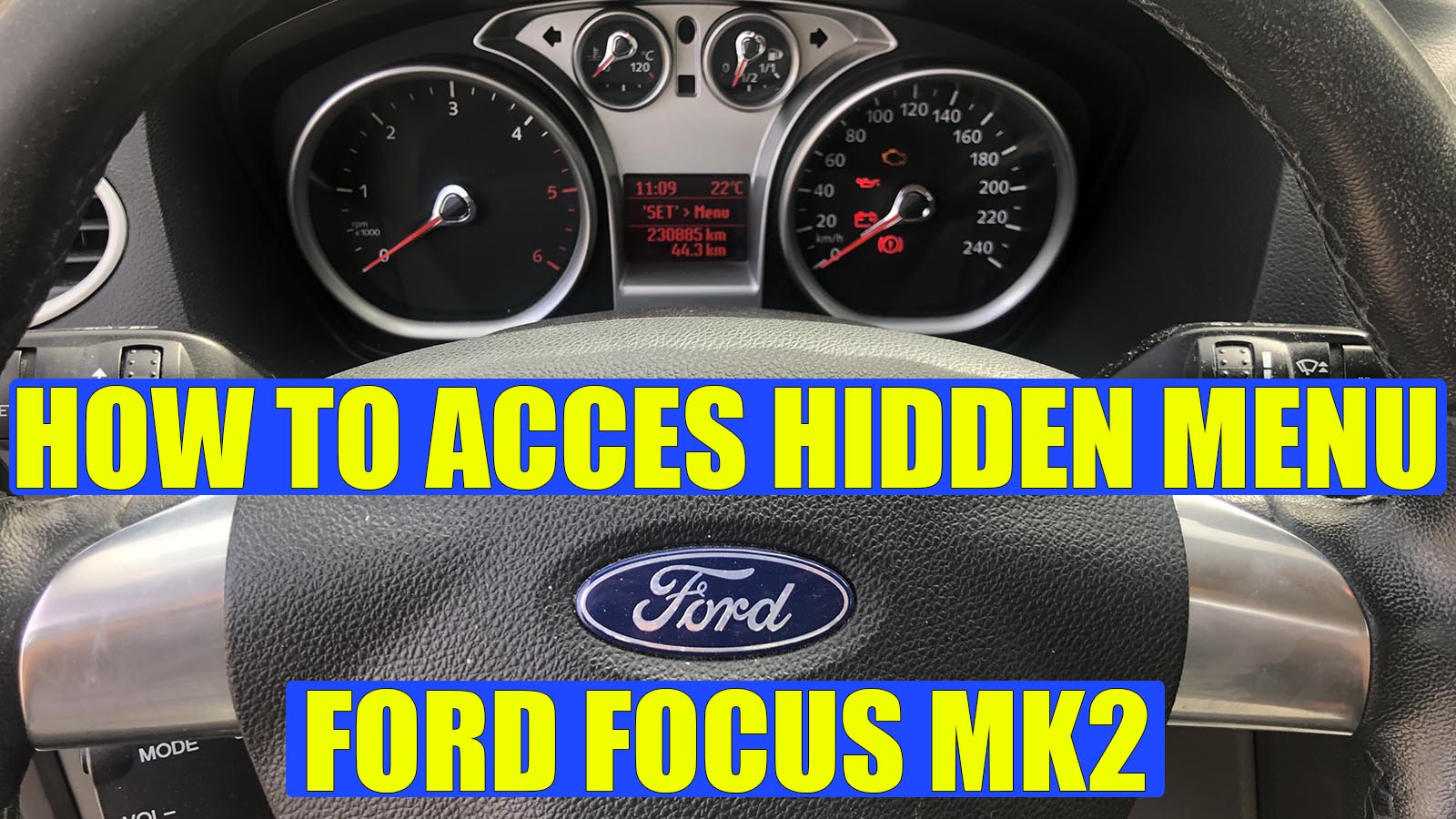 How to enter / acces hidden service menu on Ford Focus Mk2