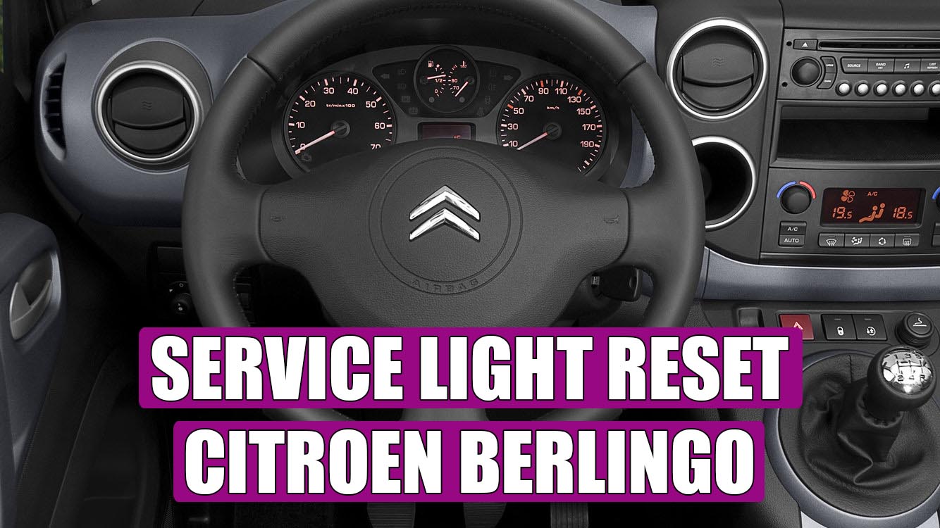How To Reset Oil Service Light On Peugeot Partner / Citroen Berlingo