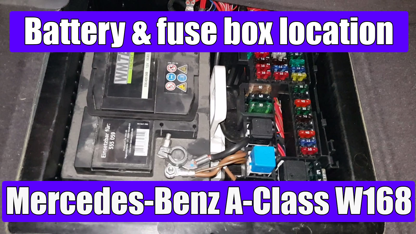 instructor Controversial Walnut Mercedes-Benz A-Class W168 battery and main fuse box location. VIDEO