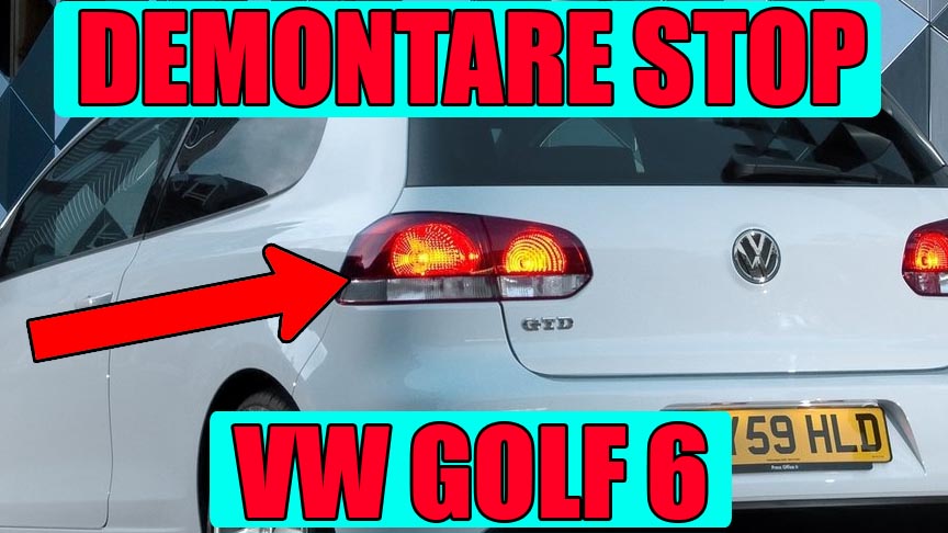 fist progressive mixture TUTORIAL: Demontare stop (tripla) VW Golf 6 in doar 4 pasi simpli