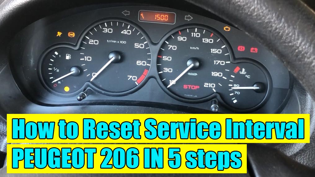 sikkerhed Bliv oppe syreindhold How to reset Service Interval (Oil Service) Peugeot 206, 307, 406, 607